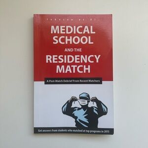 Paperback Book - Medical School and the Residency Match